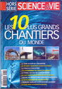 Les 10 plus grands chantiers du Monde
