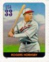 Legends of Baseball:Rogers Hornsby