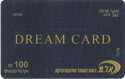 Dream Card 100