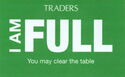 Traders - I am Full. I am Still Hungry