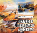 Weapons of World War II Air Combat