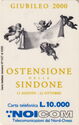 Giubileo 2000 - Ostensione della Sindone (Tiratura Limitata)