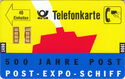 500 Jahre Post - Post-Expo-Schiff
