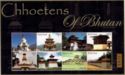 Chhoetens of Bhutan