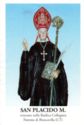 "Placidus Martyr", Biancavilla, Dell'Erba Tipolito - Biancavilla (IT), Sicily - Saints (M)