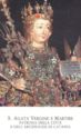 "Agatha Virgin and Martyr", Catania, Sicily - Saints (F)