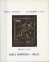 World Champions - Brazil