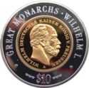 10 Dollars (Great monarchs - Wilhelm I)