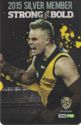 Richmond Tigers - Strong & Bold - Season 2015 - Silver Member