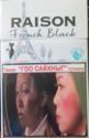 Raison French Black