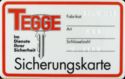 TEGGE - Sicherungskarte