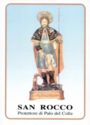 "Roch of Montpellier", Palo del Colle, Apulia - Saints (M)