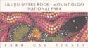 Uluru (Ayers-Rock - Mount Olga) - 5 day ticket