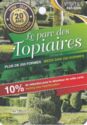 Le parc des Topiaires