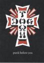Dog Town "punk before you"