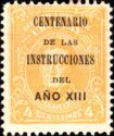 Overprint "CENTENARIO DE LAS INSTRUCCIONES DEL AŃO XIII"