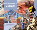 Volcanologists and Volcanoes