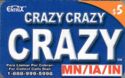 Crazy Crazy Crazy MN/IA/IN