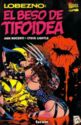 Lobezno: El beso de Tifoidea