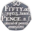 50 Pence (250th public. Samuel Johnson's Dictionary - Silver edition)