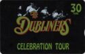 Dubliners 30 Years Celebration Tour
