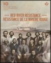 150th Anniversary of the Red River Resistance