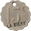 15 Centimes (Paris (Seine) – Brasserie La Bière. No date)