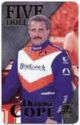 PhonePak 2 (1997) $5. Derrike Cope (Badcock, Penray) (Card #