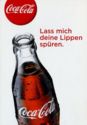Coca-Cola - Lass mich deine Lippen spuren.