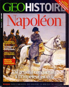 Napoléon Du Général conquérant à l'Empereur en exil