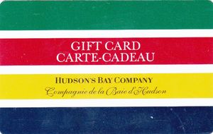 Gift Card: Hudson's Bay - La Baie D'Hudson (Hudson's Bay Co. - HBC Gift Card: Hudson's Bay - La Baie D'Hudson (Hudson's Bay Co. - HBC