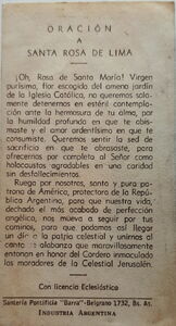 "Rose of Lima", Buenos Aires, Industria Argentina.Santeria Pontificia "Barra".