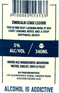 Drink Label: Zwakala Naked Ale (Zwakala Brewery, South AfricaCol:ZA