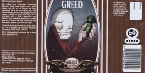 Drink Label: Greed (Amager Brewery Ltd, DenmarkCol:DK-BEER-000357