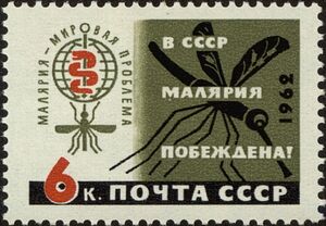 In the USSR, Malaria is Defeated!