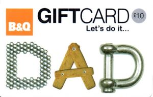Gift Card: Dad (B&Q, United Kingdom of Great Britain & Northern Ireland ...