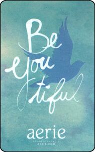 Gift Card: Be you (Aerie, Canada(Aerie) Col:Ca-Aerie-SV1001908