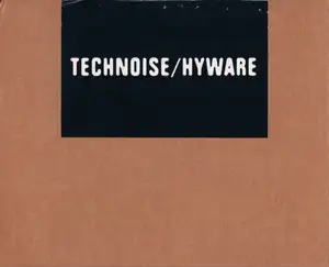 Technoise / Hyware: Technoise / Hyware