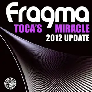 Fragma: Toca's Miracle (2012 Update)