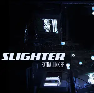 Slighter: Extra Junk EP