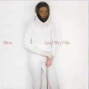 Mew: Am I Wry? No