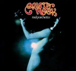 Raul Porchetto: Cristo Rock