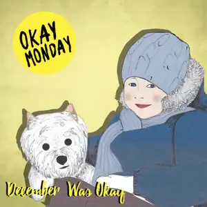 Okay Monday: December Was Okay