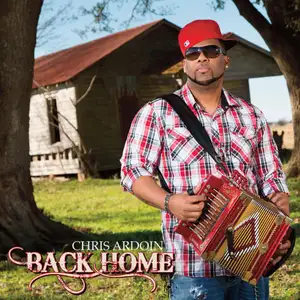 Chris Ardoin: Back Home