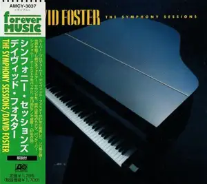 David Foster: The Symphony Sessions
