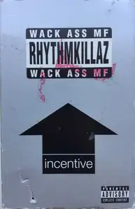 Rhythmkillaz: Wack Ass MF