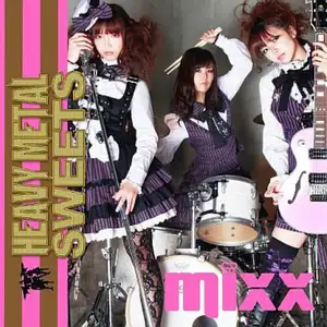 Mixx [2]: Heavy Metal Sweets