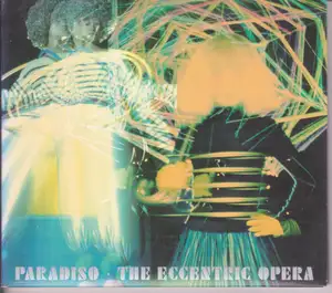 The Eccentric Opera: Paradiso