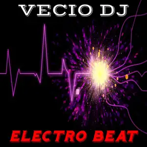 Vecio DJ: Electro Beat
