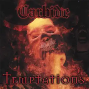 Carbide [2]: Temptations
